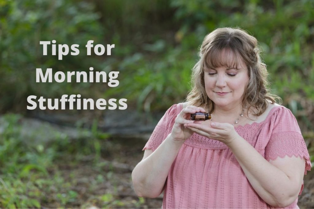 Tips for Morning Stuffiness